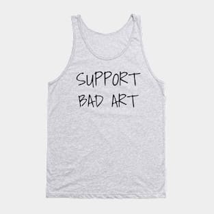 Support Bad Art Tank Top